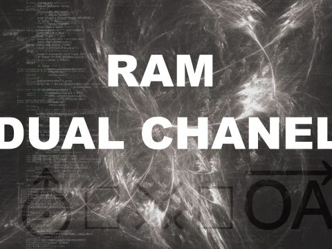 RAM - Dual channel